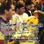 Northern Cree &amp; Friends, Vol. 5: Long Winter Nights by Northern Cree Singers