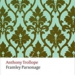Framley Parsonage: The Chronicles of Barsetshire