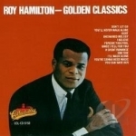 Golden Classics by Roy Hamilton