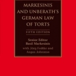 The Markesinis and Unberath&#039;s German Law of Torts
