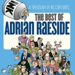 Best of Adrian Raeside: A Treasury of BC Cartoons