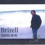 Shining on Me by Brizell