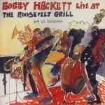 Live at the Roosevelt Grill by Bobby Hackett
