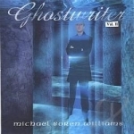 Ghostwriter, Volume II by Michael Boren Williams