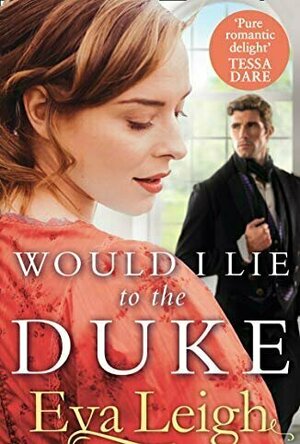 Would I Lie to the Duke (Union of the Rakes, #2)