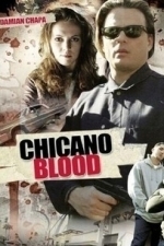 Chicano blood (2007)