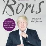 Boris: The Rise of Boris Johnson