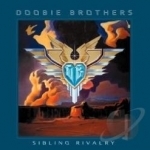 Sibling Rivalry by The Doobie Brothers