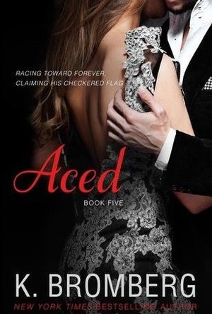 Aced (Driven, #4) 