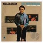 Okie from Muskogee by Merle Haggard / Merle Haggard &amp; The Strangers