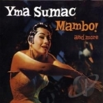 Mambo and More by Yma Sumac