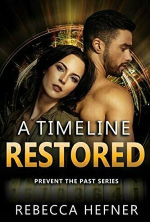 A Timeline Restored (Prevent the Past #3)