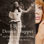 I Blame Dennis Hopper