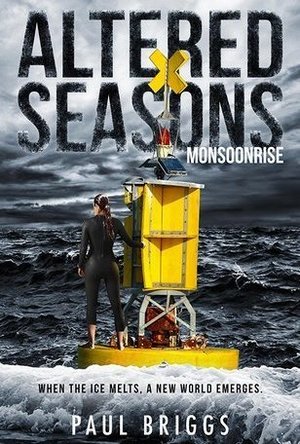 Altered Seasons: Monsoonrise