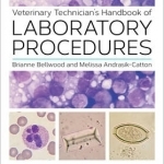 Veterinary Technician&#039;s Handbook of Laboratory Procedures