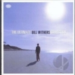 Ultimate Collection by Bill Withers