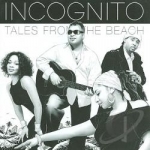 Tales from the Beach by Incognito