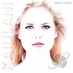 Break Open by Kaiulani