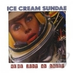 We&#039;re Just As Sweet by Ice Cream Sundae