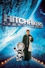 The Hitchhiker&#039;s Guide to the Galaxy (2005)
