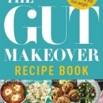 The Gut Makeover Recipe Book