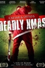 Caesar and Otto&#039;s Deadly Xmas (2012)