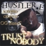 Trust Nobody by Hustler E
