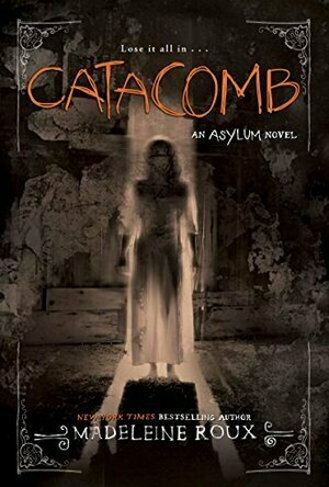 Catacomb (Asylum, #3)