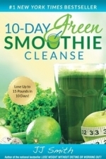 10-Day Green Smoothie Cleanse: Lose Up to 15 Pounds in 10 Days!