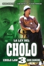Ley Del Cholo 3 (2003)