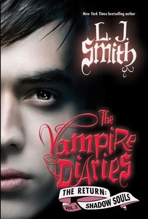 Shadow Souls (The Vampire Diaries: The Return, #2)