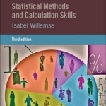 Statistical Methods and Calculations Skills