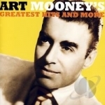 Greatest Hits and More by Art Mooney