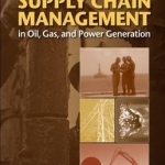 Optimal Supply Chain Management in Oil, Gas and Power Generation