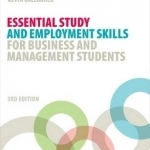 Essential Study and Employment Skills for Business and Management Students