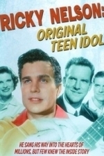 Ricky Nelson: Original Teen Idol (1999)