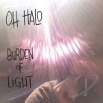 Burden of Light by Oh Halo