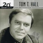 20th Century Masters - The Millennium Collection: The Best of Tom T. Hall by Tom T Hall