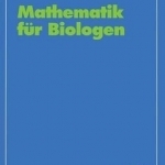 Mathematik Fur Biologen