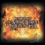 Metamorphic: The String Quartet Tribute to Tool, Vol. 2 by Vitamin String Quartet