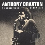 Three Compositions of New Jazz by Anthony Braxton