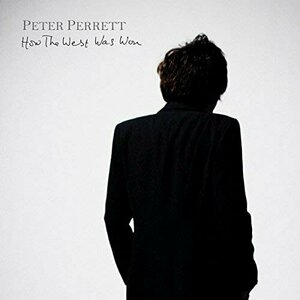 How the West Was Won by Peter Perrett