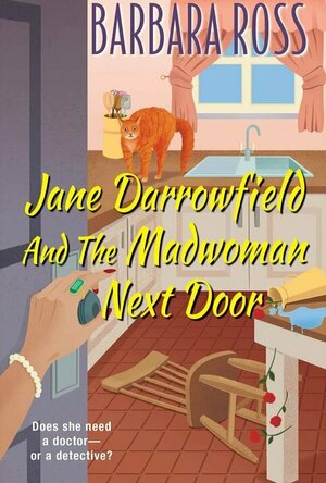 Jane Darrowfield and the Madwoman Next Door