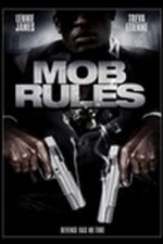 Mob Rules (2011)