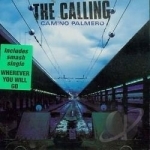 Camino Palmero by The Calling