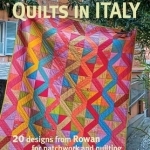 Kaffe Fassett&#039;s Quilts in Italy: 20 Designs from Rowan for Patchwork and Quilting