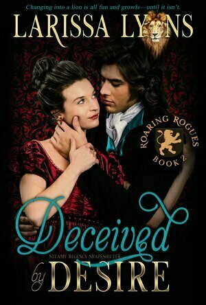 Deceived by Desire (Roaring Rogues #2)