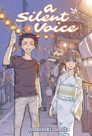 A Silent Voice Vol. 5