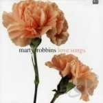 Love Songs by Marty Robbins