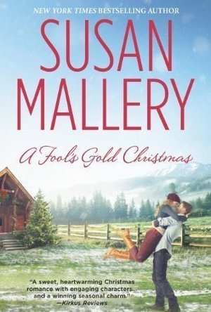 A Fool&#039;s Gold Christmas (Fool&#039;s Gold, #9.5)
